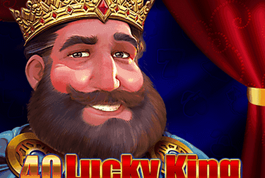 40 Lucky King