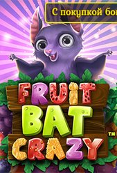 Fruitbat Crazy